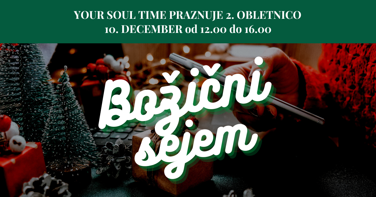 Your Soul Time praznuje 2. obletnico z BOŽIČNIM SEJMOM